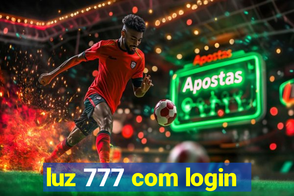 luz 777 com login